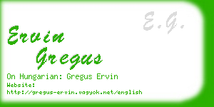 ervin gregus business card